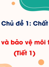 Bài 1 Đất và bảo vệ môi trường đất (Tiết 1)